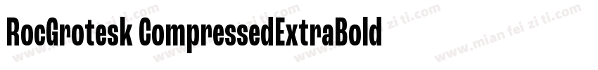 RocGrotesk CompressedExtraBold字体转换